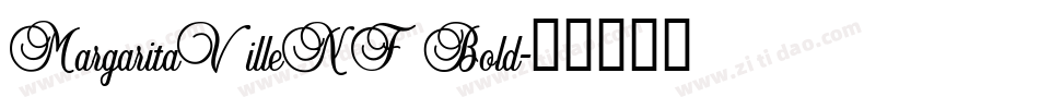 MargaritaVilleNF Bold字体转换